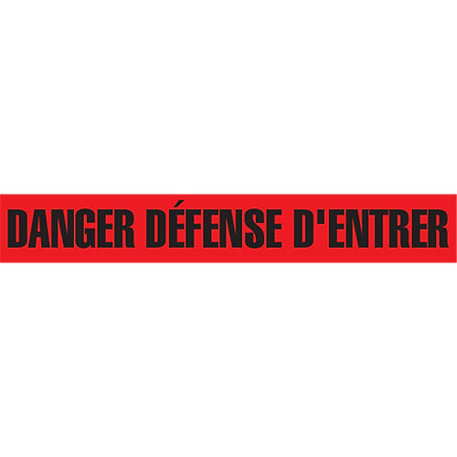 "Danger D&eacute;fense D'Entrer" Barricade Tape, French, 3" W x 1000' L, 2 mils, Black on Red Consource
