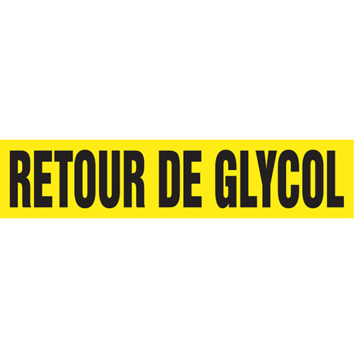 Marqueurs de tuyau "Retour de Glycol", Autocollant, 2-1/2" h x 12" la, Noir sur jaune Consource