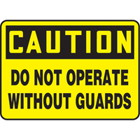 Enseigne  Do Not Operate Without Guards , 10" x 14", Vinyle, Anglais Consource